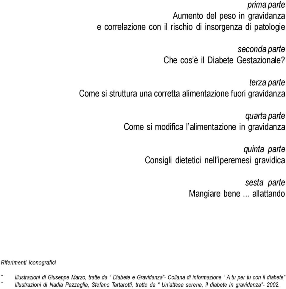 dietetici nell iperemesi gravidica sesta parte Mangiare bene.