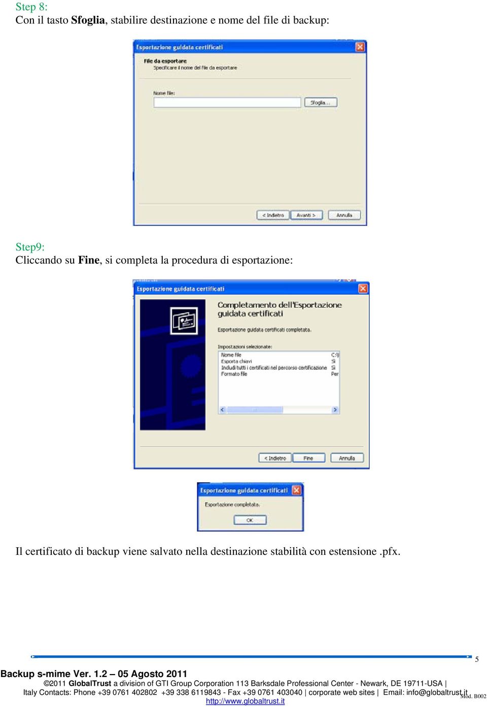 la procedura di esportazione: Il certificato di backup