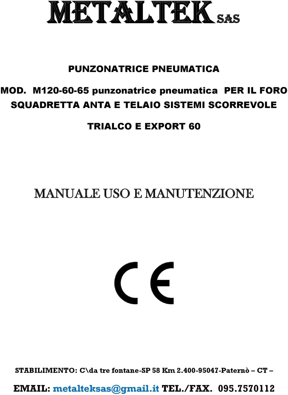 SISTEMI SCORREVOLE TRIALCO E EXPORT 60 MANUALE USO E MANUTENZIONE