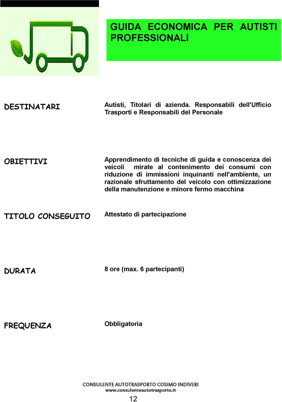 conoscenza dei veicoli mirate al contenimento dei consumi con riduzione di immissioni inquinanti