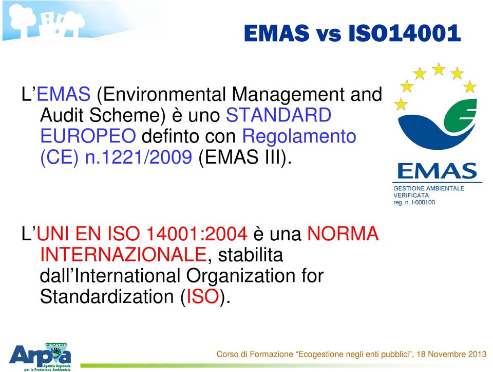 1221/2009 (EMAS III).