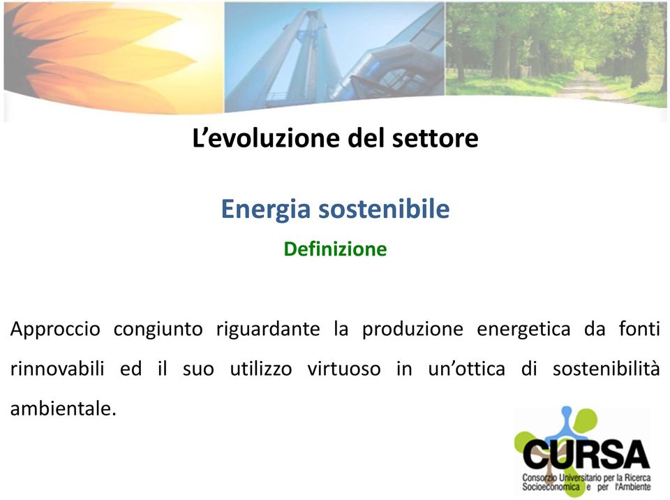 produzione energetica da fonti rinnovabili ed il