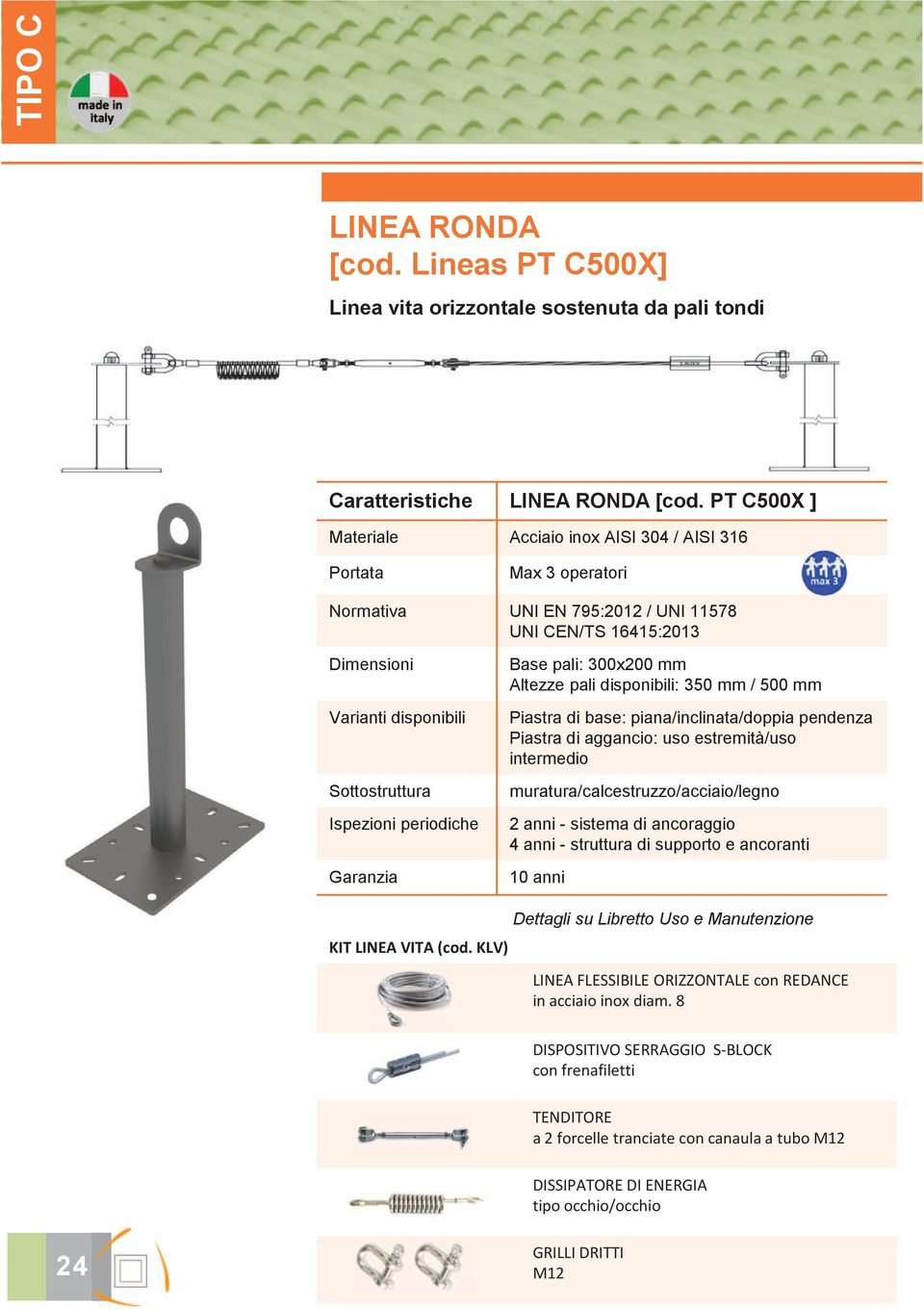 pali tondi  PT C500X ] Base pali: 300x200 mm Altezze