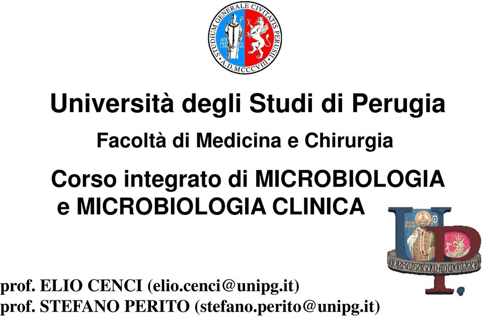 CLINICA Anno Accademico 2013-2014 prof. ELIO CENCI (elio.