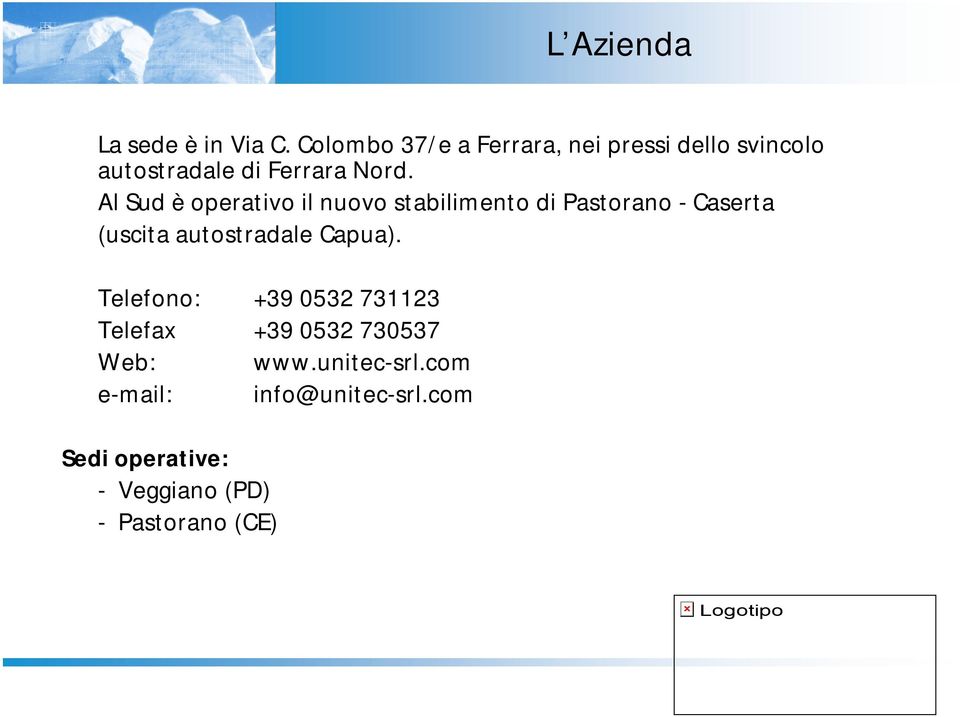 Al Sud è operativo il nuovo stabilimento di Pastorano - Caserta (uscita autostradale