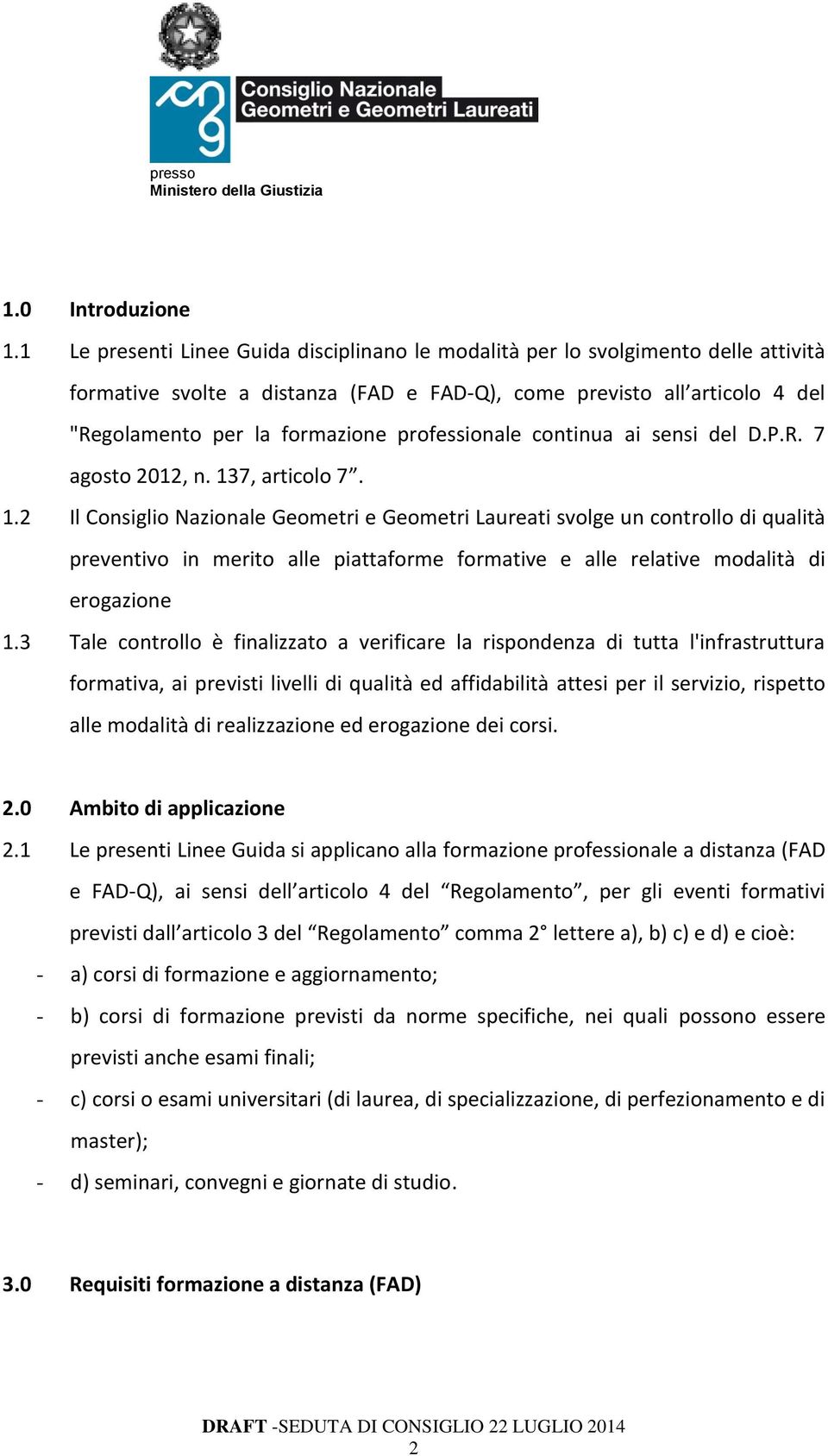 professionale continua ai sensi del D.P.R. 7 agosto 2012, n. 13