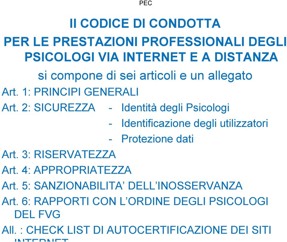 4: APPROPRIATEZZA - Identità degli Psicologi - Identificazione degli utilizzatori - Protezione dati Art.