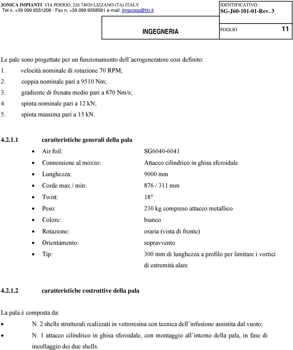 kn; 5. spinta massima pari a 15