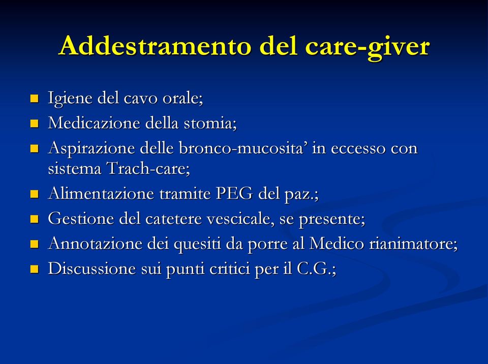 Alimentazione tramite PEG del paz.