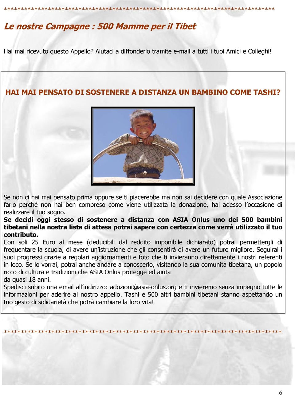 Se non ci hai mai pensato prima oppure se ti piacerebbe ma non sai decidere con quale Associazione farlo perché non hai ben compreso come viene utilizzata la donazione, hai adesso l occasione di