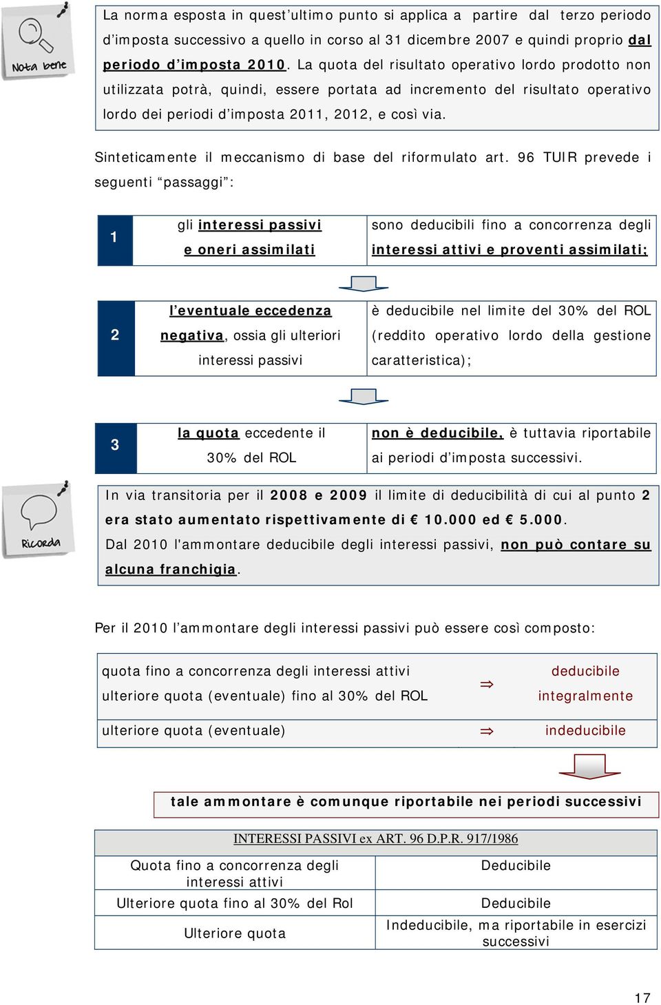 Sinteticamente il meccanismo di base del riformulato art.