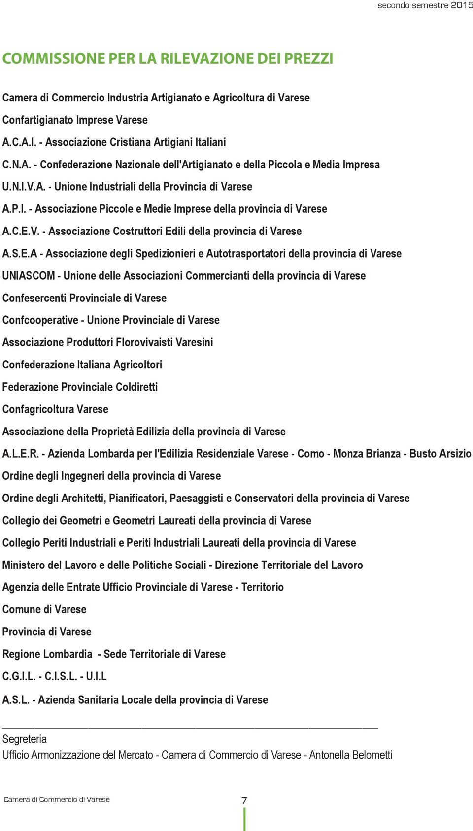 - z z z - Como - Monza B za - Busto z - z T le Entrate - T - T. -. - A.S.L.