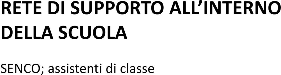 SCUOLA SENCO;