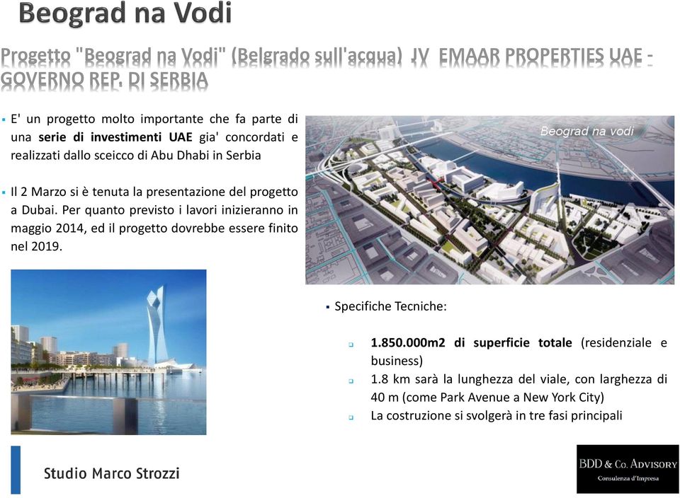 2 Marzo si è tenuta la presentazione del progetto a Dubai.