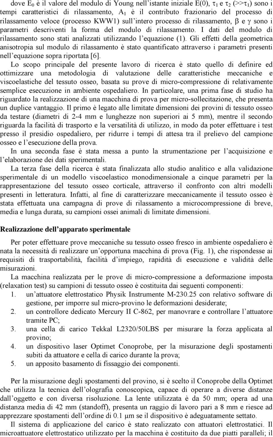 Gli ffi dll gomric nisoroi sul modulo di rilssmno è so qunifico rvrso i rmri rsni nll quzion sor rior [6].