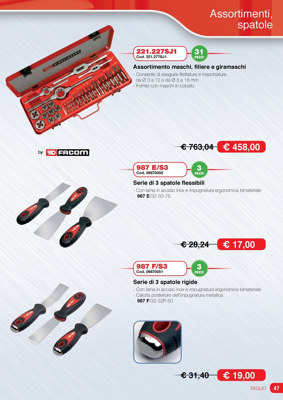 277SJ 3 Assortimento maschi, filiere e giramaschi - Consente di eseguire filettature e maschiature da Ø 3 a 2 e da Ø 3 a 8 mm - Fornito