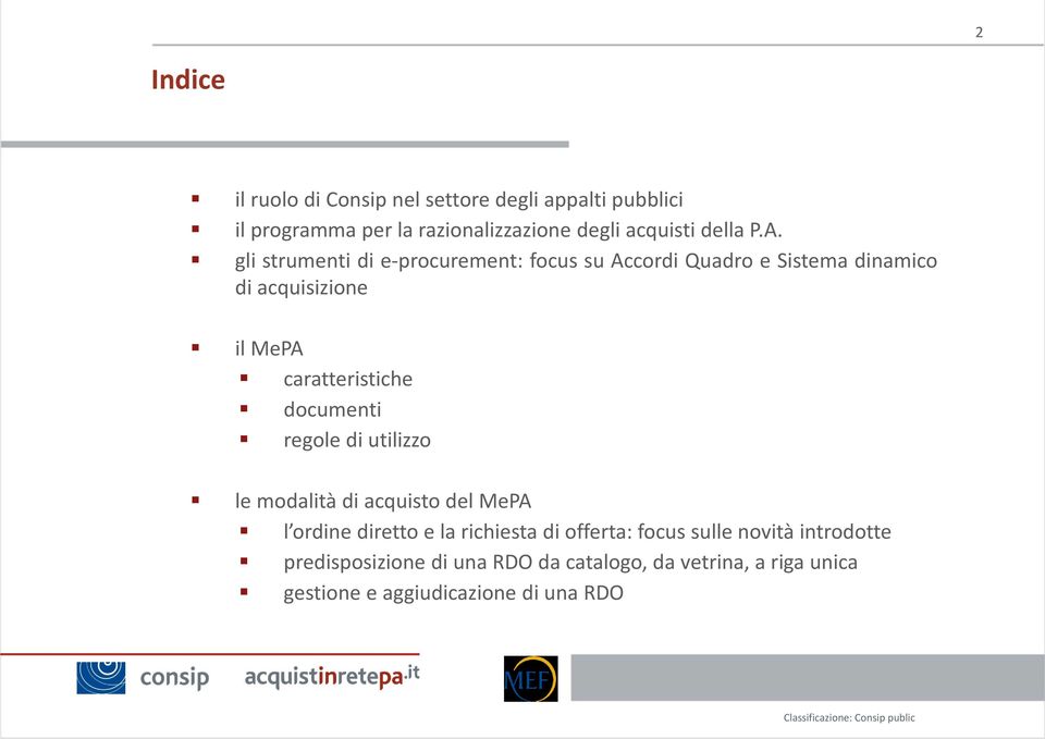 gli strumenti di e-procurement: focus su Accordi Quadro e Sistema dinamico di acquisizione il MePA caratteristiche