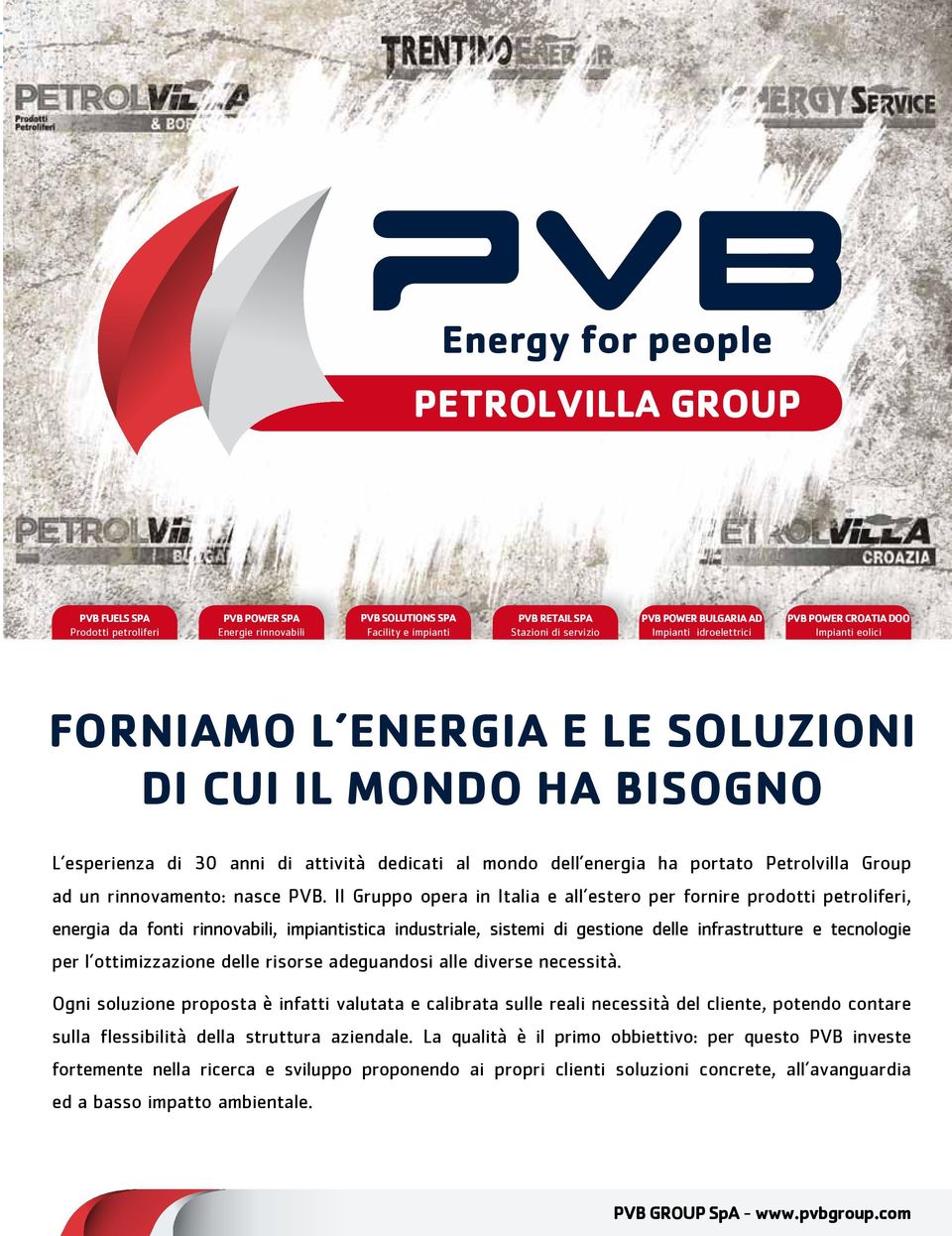 portato Petrolvilla Group ad un rinnovamento: nasce PVB.