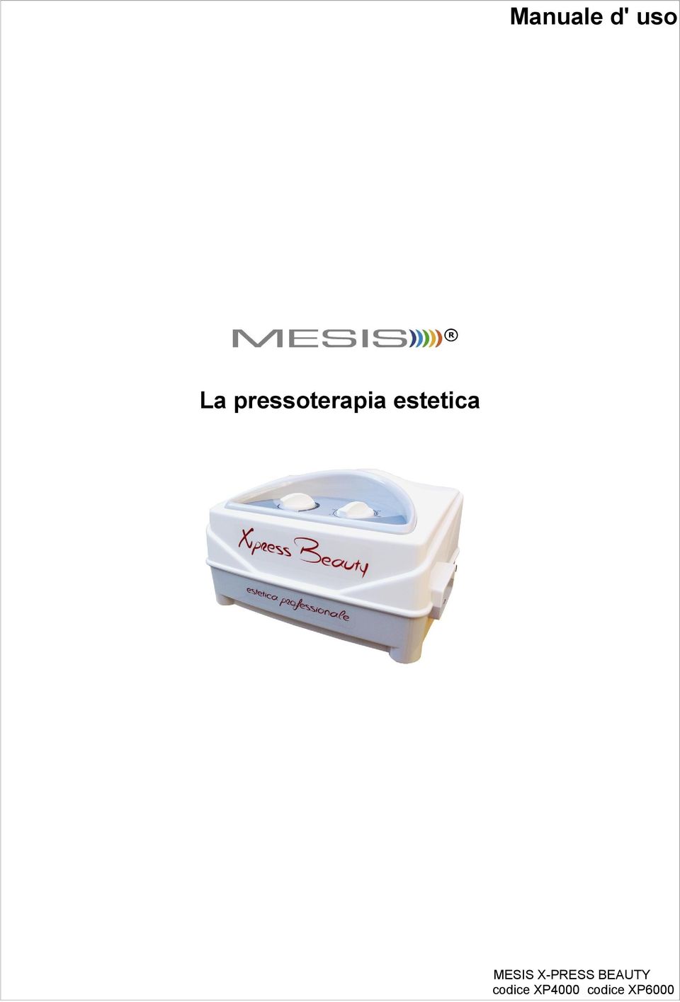 MESIS X-PRESS BEAUTY