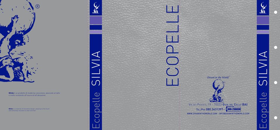 COM Ecopelle SILVIA Silvia is a material of innovative design, pleasing to the touch and