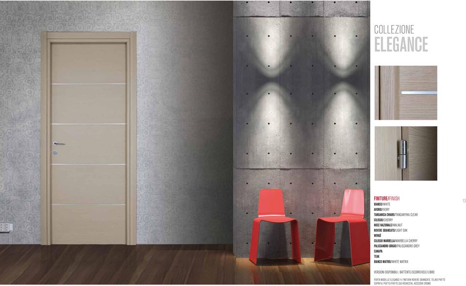 grigio/palissandro grey canapa teak bianco matrix/white matrix versioni disponibili: