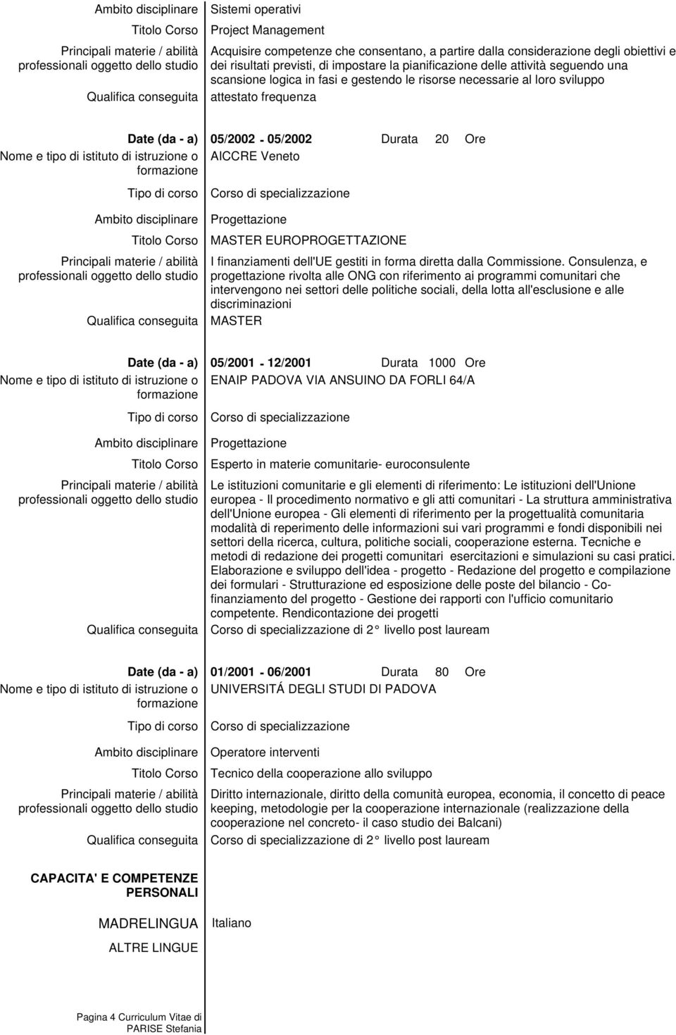 Progettazione MASTER EUROPROGETTAZIONE I finanziamenti dell'ue gestiti in forma diretta dalla Commissione.