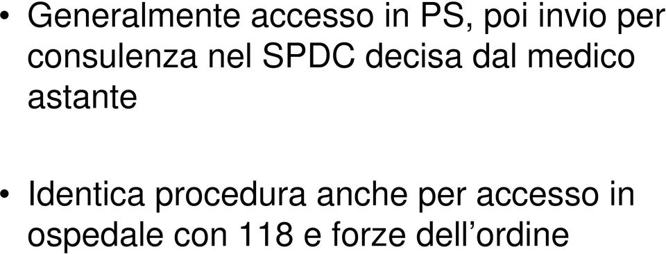 medico astante Identica procedura anche