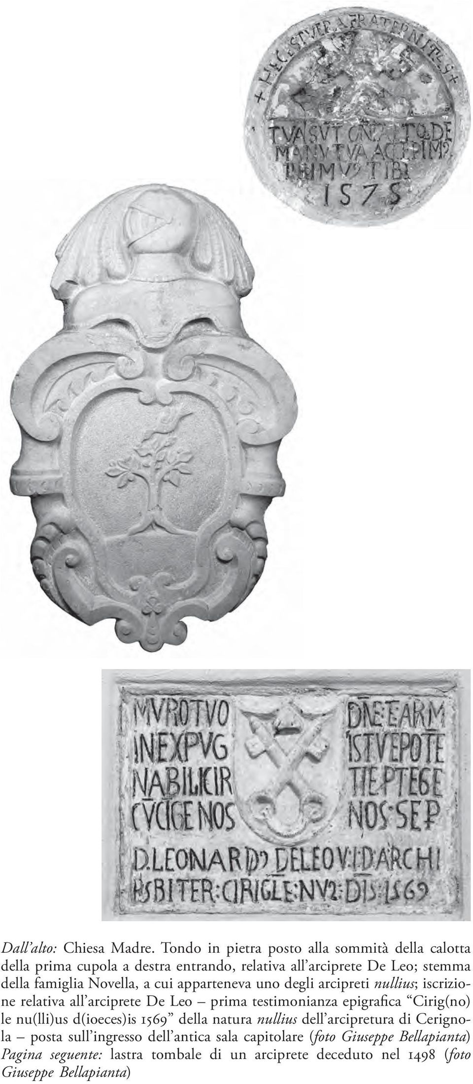 famiglia Novella, a cui apparteneva uno degli arcipreti nullius; iscrizione relativa all arciprete De Leo prima testimonianza epigrafica