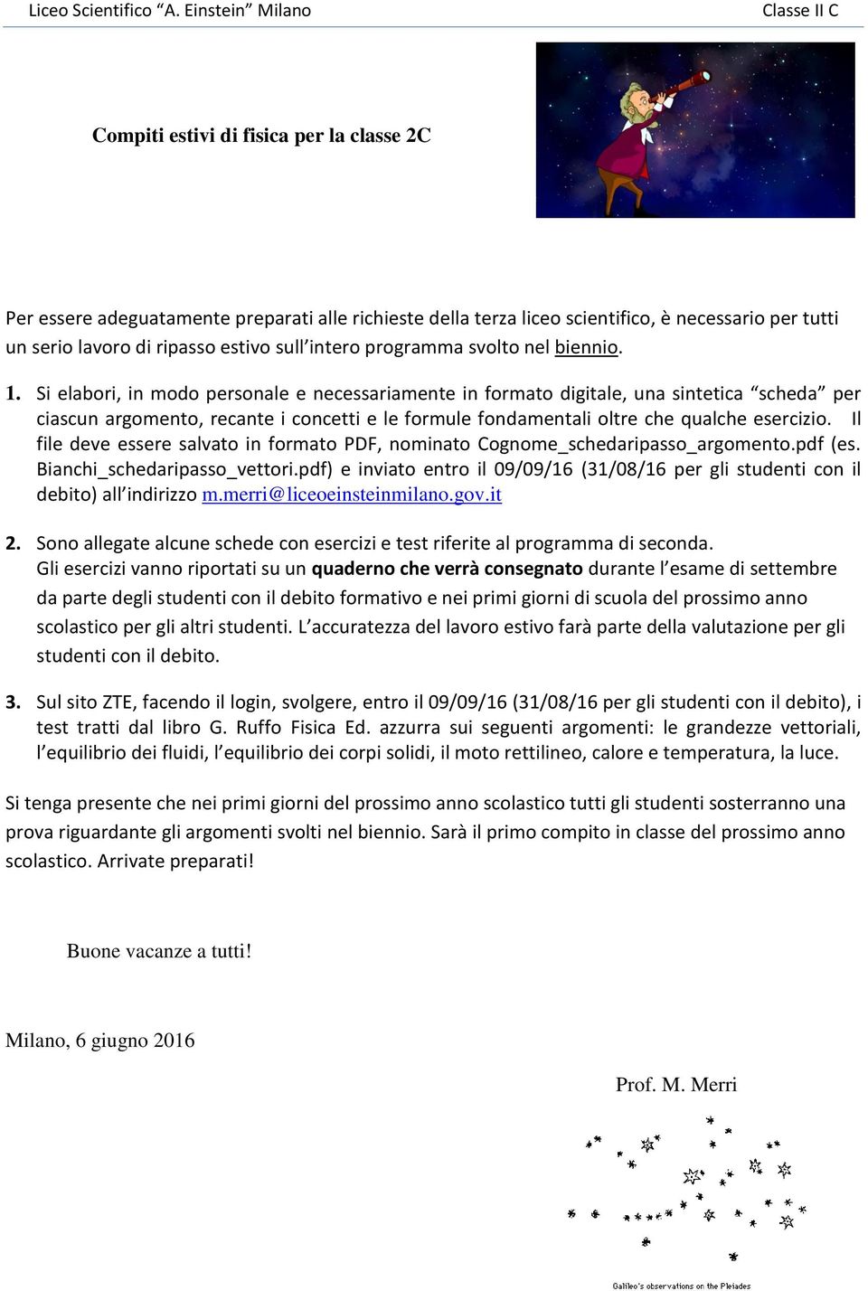 ripasso estivo sull intero programma svolto nel biennio. 1.