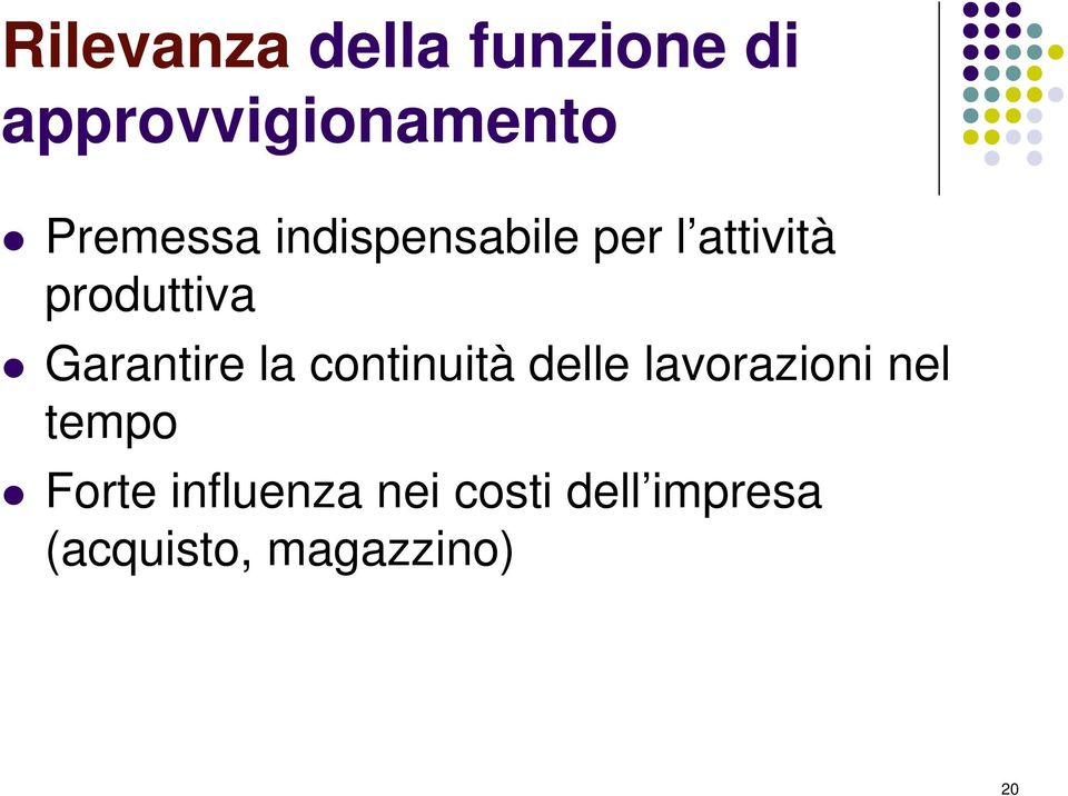 Garantire la continuità delle lavorazioni nel tempo