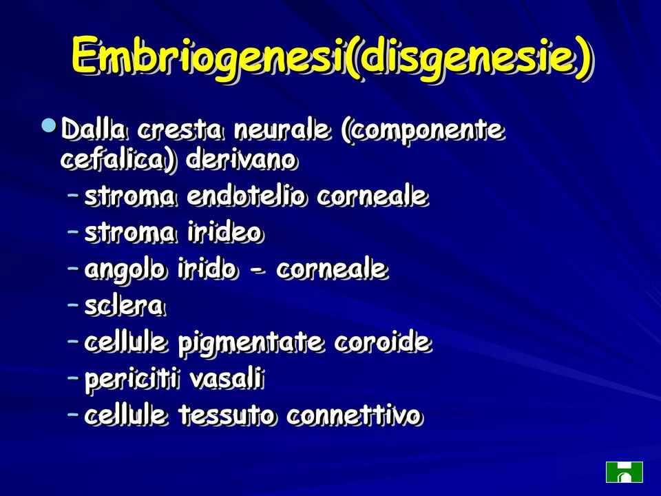 stroma irideo irideo angolo angolo irido irido - corneale corneale sclera sclera cellule cellule pigmentate