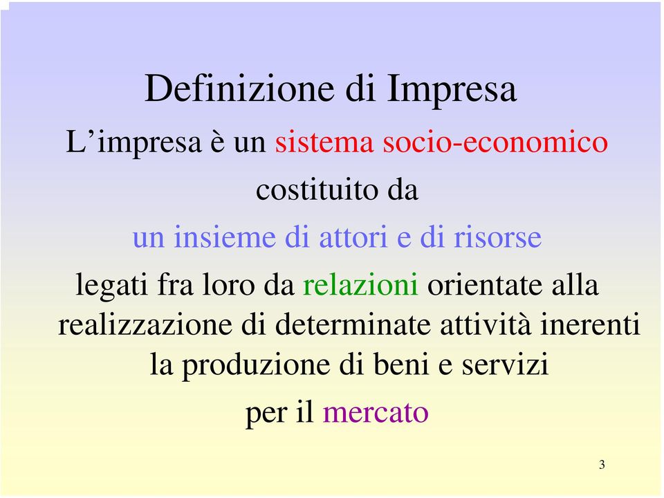 loro da relazioni orientate alla realizzazione di determinate