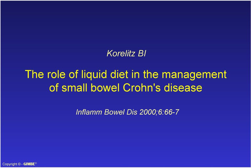 management of small bowel