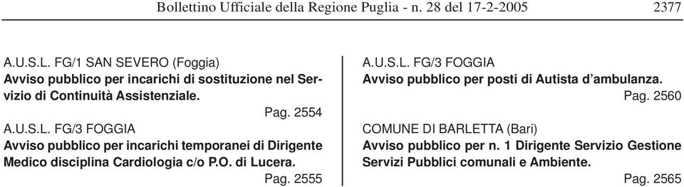 FG/3 FOGGIA Avviso pubblico per incarichi temporanei di Dirigente Medico disciplina Cardiologia c/o P.O. di Lu