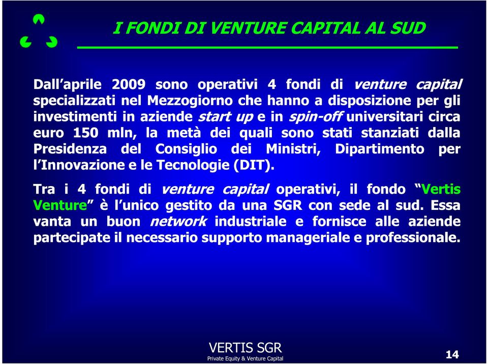 dei Ministri, Dipartimento per l Innovazione e le Tecnologie (DIT).