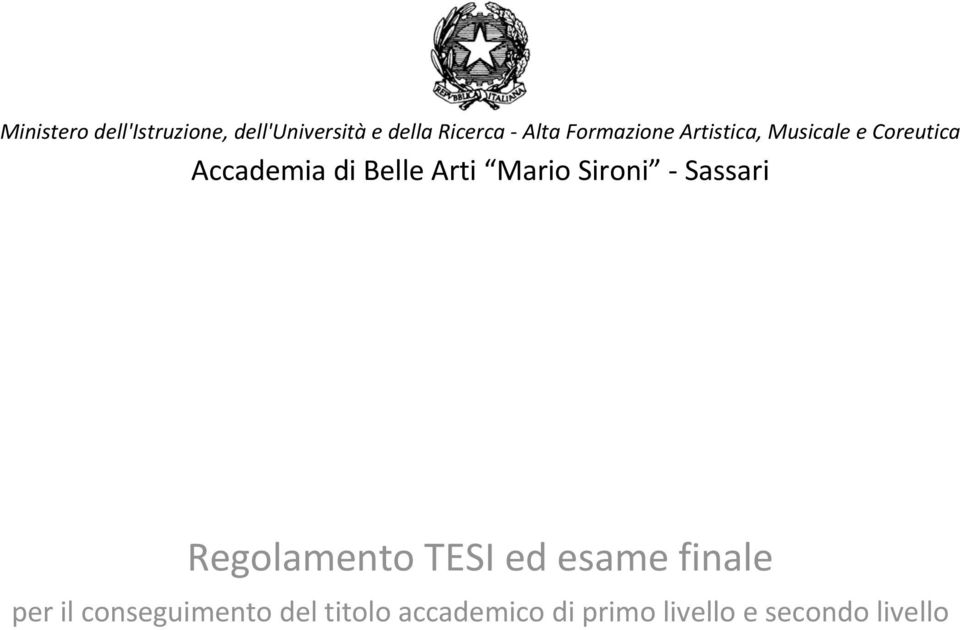 Arti Mario Sironi Sassari Regolamento TESI ed esame finale per il