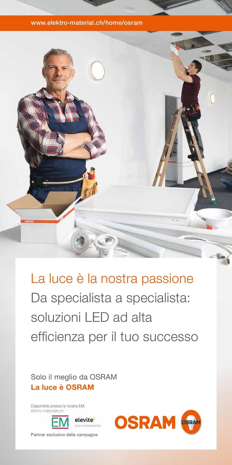 specialista a specialista: soluzioni LED ad alta