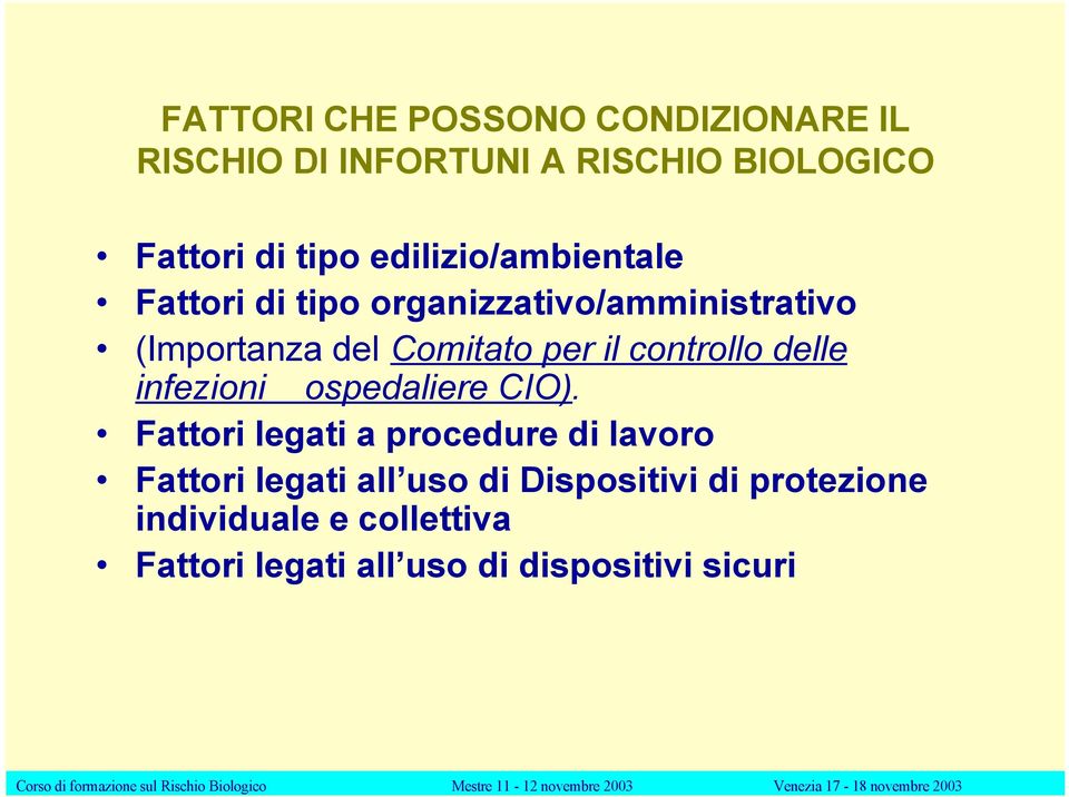 controllo delle infezioni ospedaliere CIO).