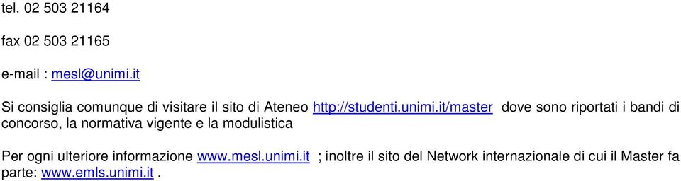 it/master dove sono riportati i bandi di concorso, la normativa vigente e la modulistica