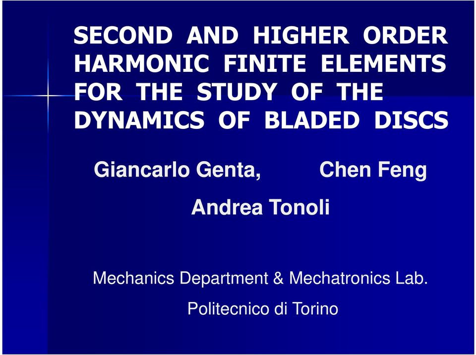 Giancarlo Genta, Chen Feng Andrea Tonoli