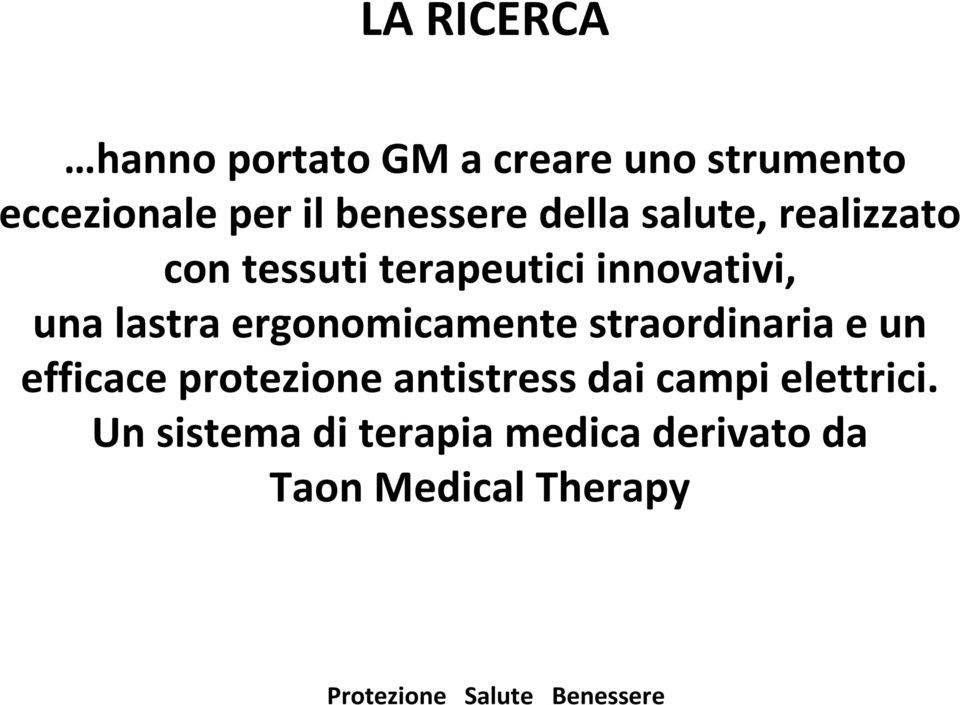 lastra ergonomicamente straordinaria e un efficace protezione antistress