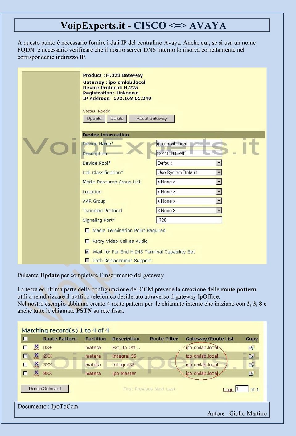 Pulsante Update per completare l inserimento del gateway.