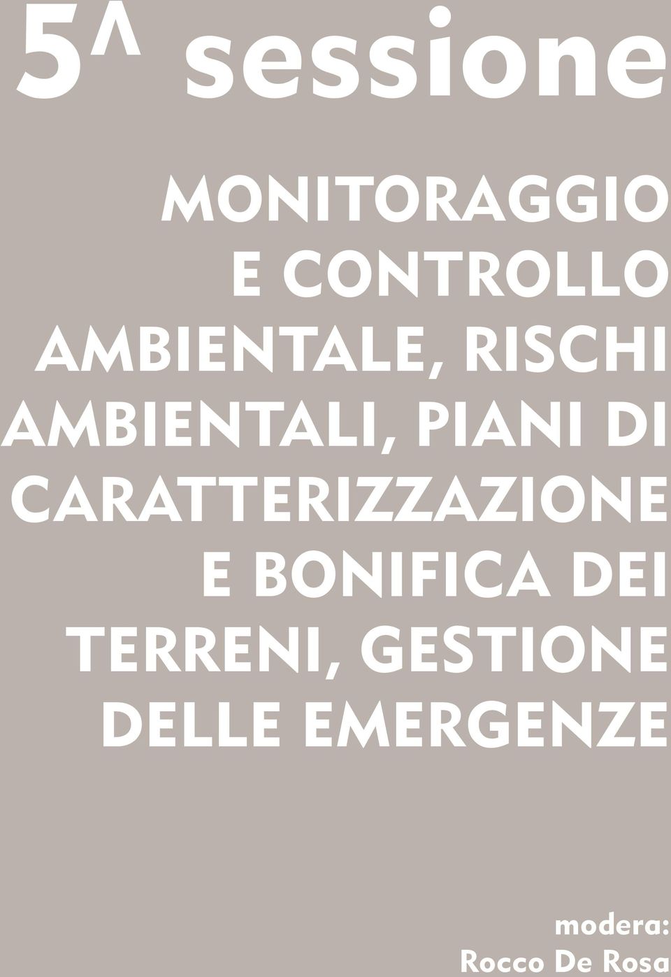 CARATTERIZZAZIONE E BONIFICA DEI TERRENI,