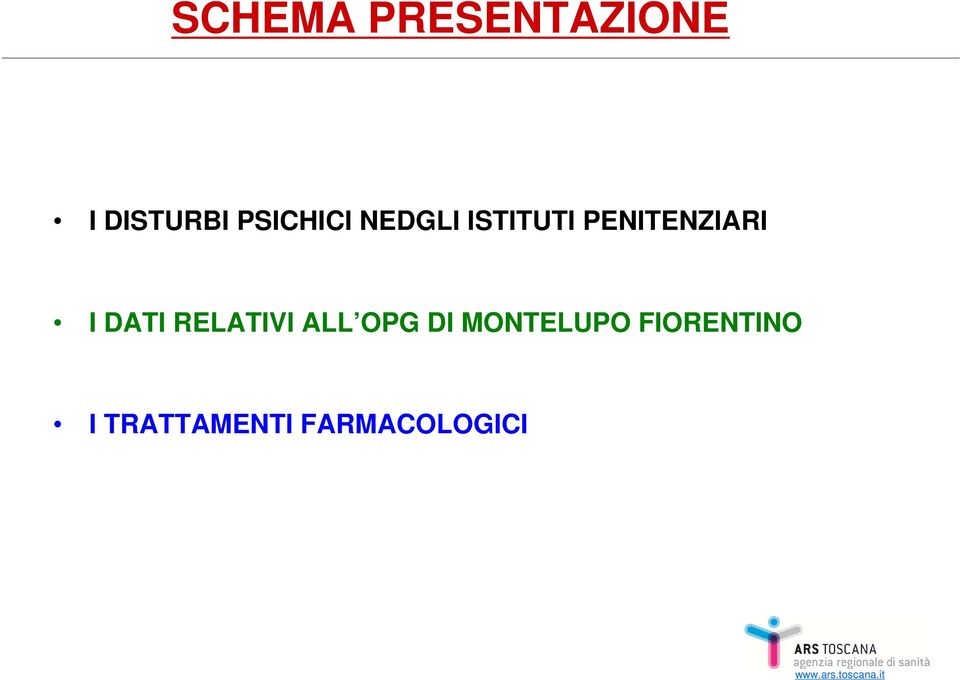 PENITENZIARI I DATI RELATIVI ALL OPG