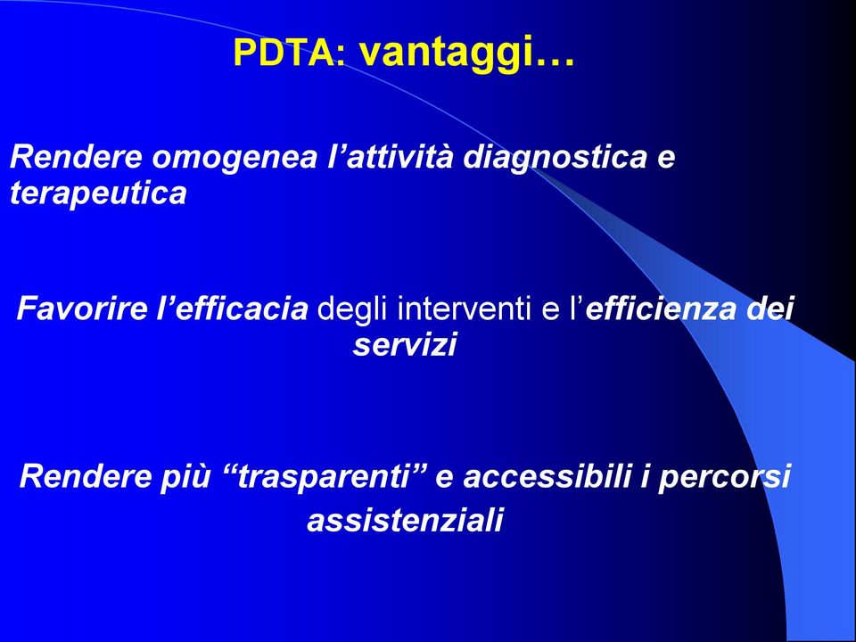 degli interventi e l efficienza dei servizi