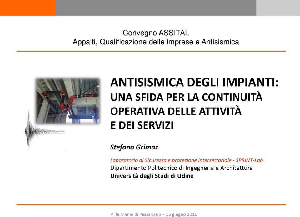 Laboratorio di Sicurezza e protezione intersettoriale - SPRINT-Lab Dipartimento Politecnico