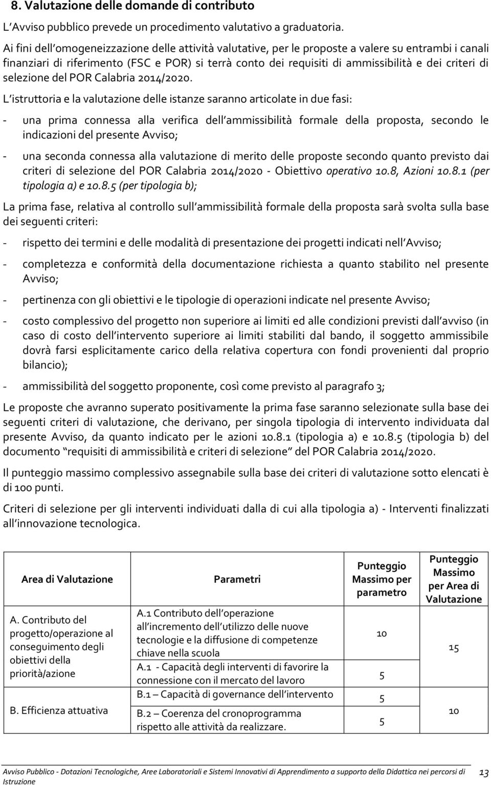 criteri di selezione del POR Calabria 2014/2020.