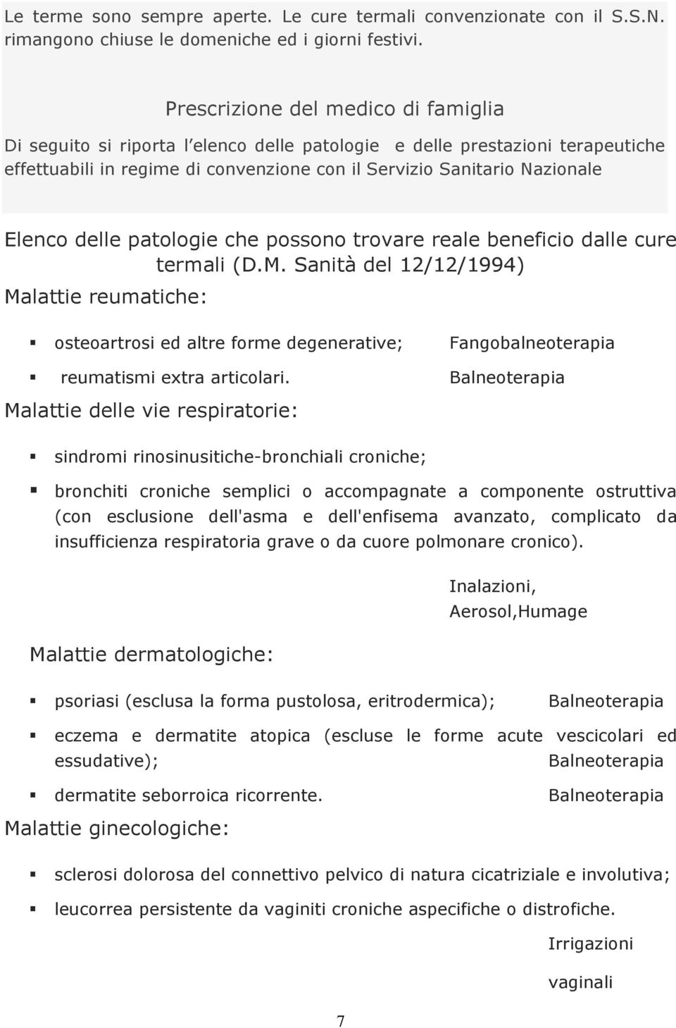 delle patologie che possono trovare reale beneficio dalle cure termali (D.M.