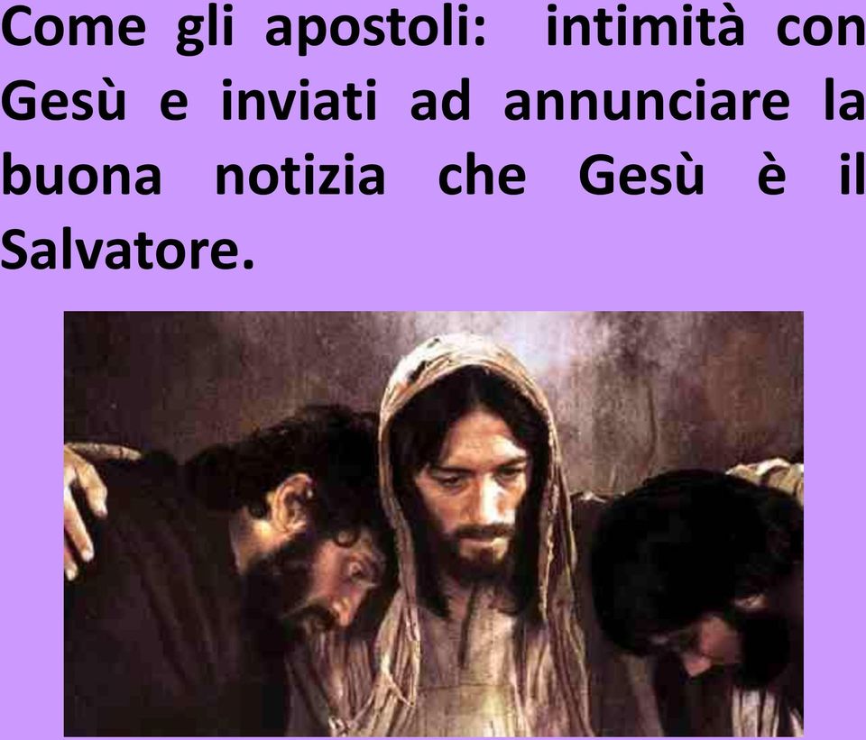 inviati ad annunciare la