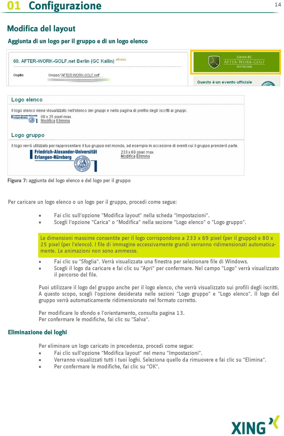 Scegli l'opzione "Carica" o "Modifica" nella sezione "Logo elenco" o "Logo gruppo".